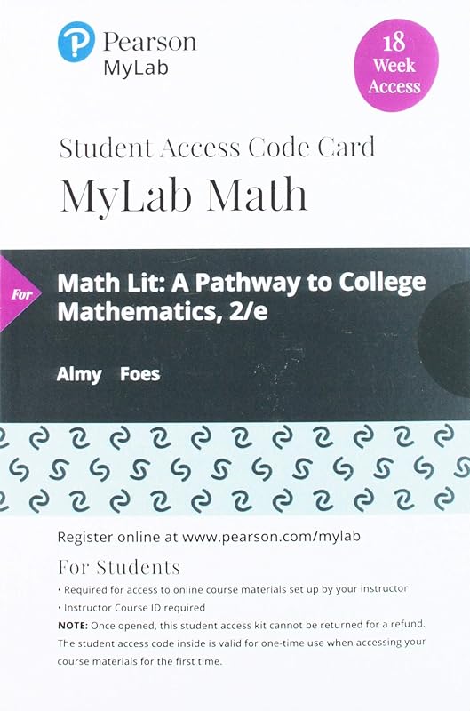Math Lit: A Pathway to College Mathematics -- MyLab Math with Pearson eText by Kathleen Almy
