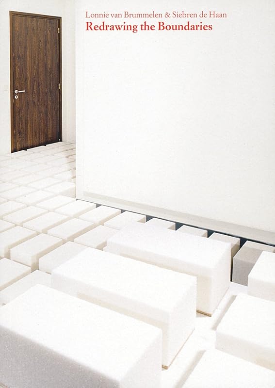 Lonnie van Brummelen & Siebren de Haan: Redrawing the Boundaries by Lonnie van Brummelen