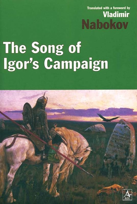 The Song of Igor's Campaign by Vladimir Nabokov
