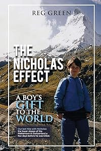 The Nicholas Effect: A Boy's Gift to the World by Reginald Green