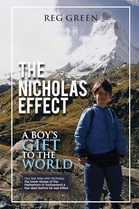 The Nicholas Effect: A Boy's Gift to the World by Reginald Green