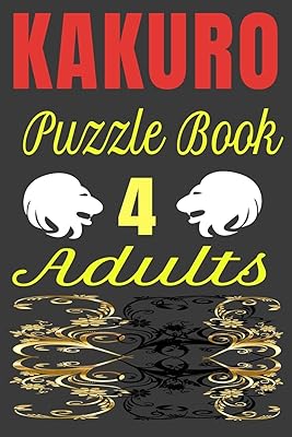 KAKURO Puzzle Book 4 Adults: Kakuro digital puzzles book solved