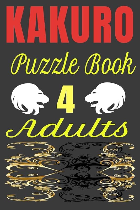 KAKURO Puzzle Book 4 Adults: Kakuro digital puzzles book solved by HARRY SMITH