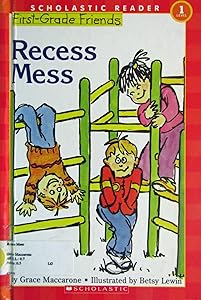 Recess Mess: Level 1 (First Grade Friends)