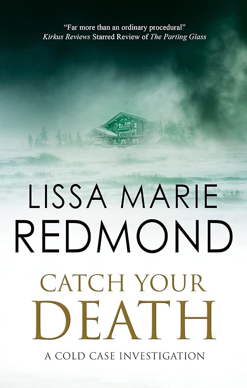 Catch Your Death (A Cold Case Investigation, 6) by Lissa Marie Redmond