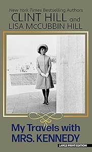 My Travels with Mrs. Kennedy
