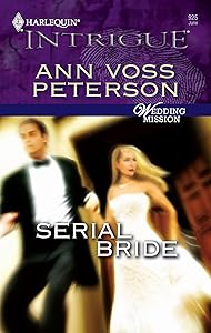 Serial Bride by Ann Voss Peterson