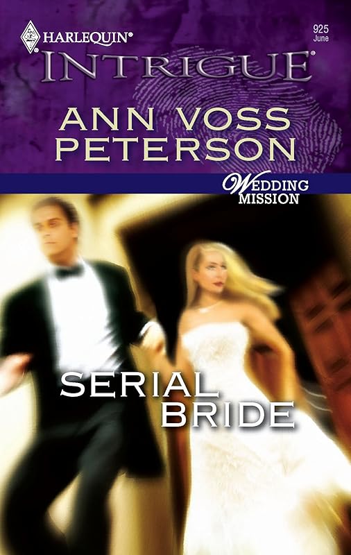 Serial Bride by Ann Voss Peterson