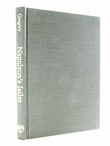 Napoleon's Jailer: Lt. Gen. Sir Hudson Lowe : A Life by Desmond Gregory