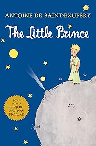 The Little Prince by Antoine de Saint-Exup&eacute;ry