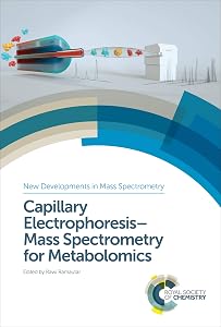 Capillary Electrophoresis–Mass Spectrometry for Metabolomics (ISSN) by Rawi Ramautar