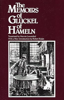 The Memoirs of Gluckel of Hameln