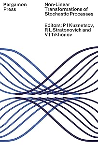 Non-Linear Transformations of Stochastic Processes by P. I. Kuznetsov