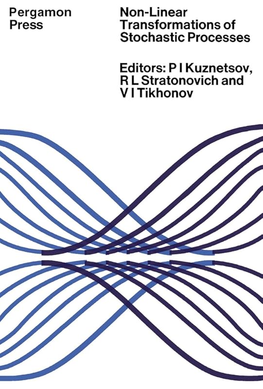 Non-Linear Transformations of Stochastic Processes by P. I. Kuznetsov