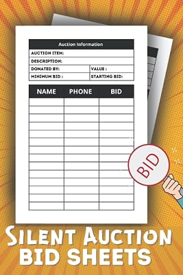 Silent Auction Bid Sheets: Log Book For Recording and Tracking Bids In Auctions, Fundraising Event Planner, Auction Bidding Sheets Cards, Charity Event Auction Bid Tracker.