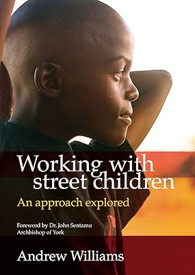 Working with Street Children: An Approach Explored
