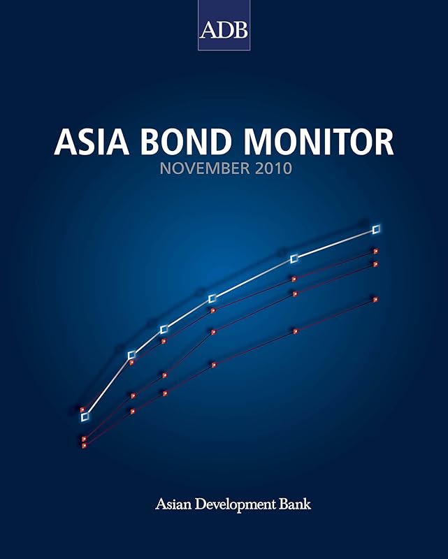Asia Bond Monitor - November 2010 by Unknown