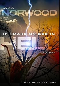 If I Make My Bed In Hell by Ava Norwood