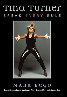 Tina Turner: Break Every Rule