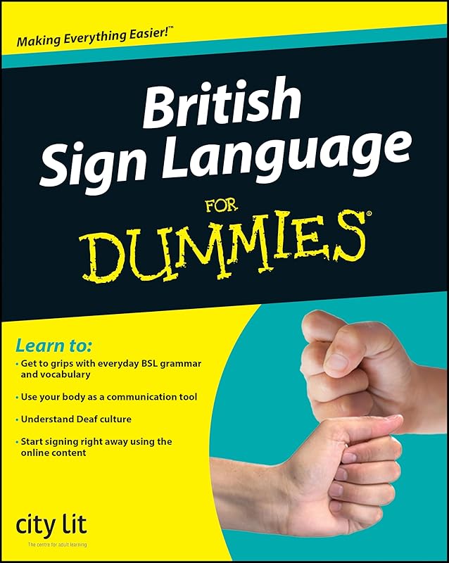 British Sign Language for Dummies by City Lit