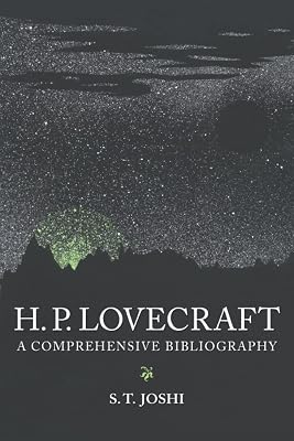 H. P. Lovecraft: A Comprehensive Bibliography
