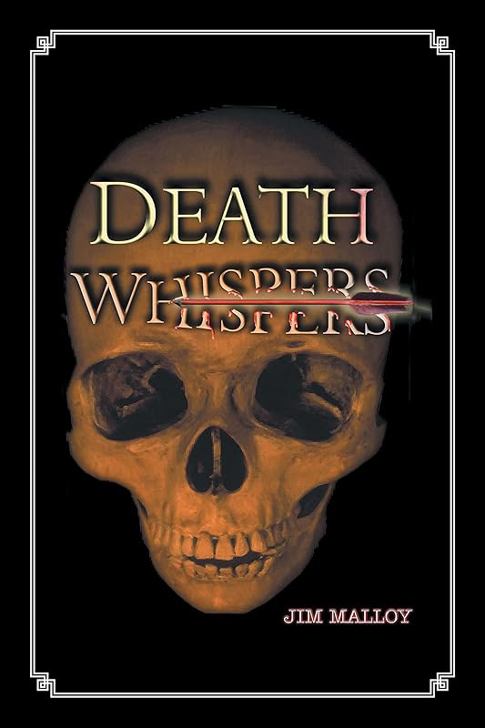 Death Whispers by Jim Malloy
