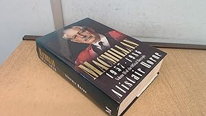 MacMillan 1957-1986 (2) by Alistair Horne