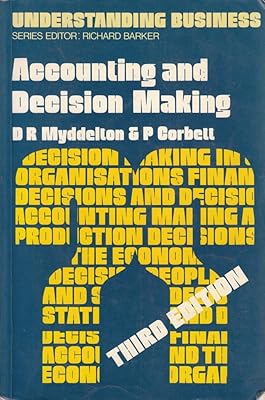 Accounting and Decision Making (Understanding Business)