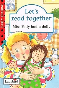 Miss Polly Had a Dolly (Let's Read Together)