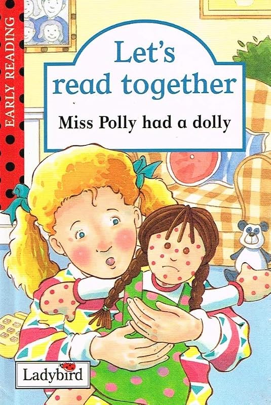 Miss Polly Had a Dolly (Let's Read Together) by Karen Bryant-Mole
