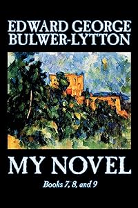 My Novel: Books 7-9