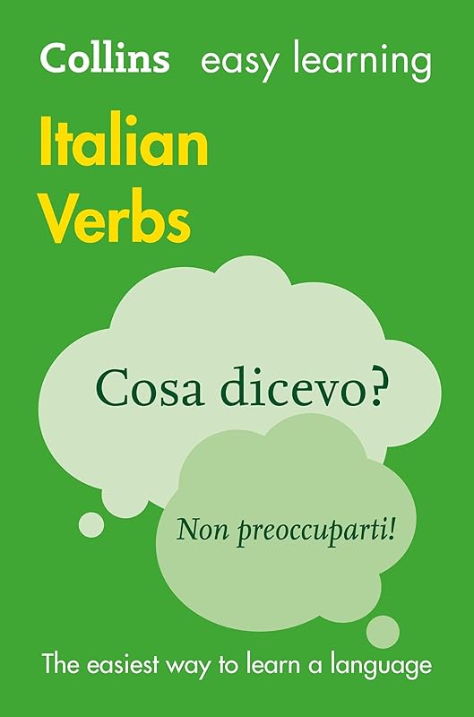 Easy Learning Italian Verbs: Trusted support for learning (Collins Easy Learning) by Collins Dictionaries