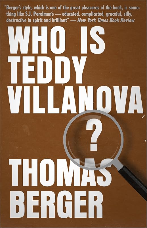 Who is Teddy Villanova? by Thomas Berger