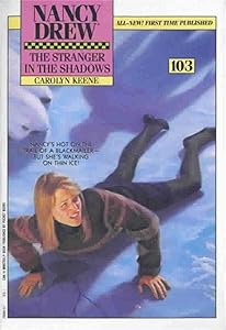 Stranger in the Shadows (Nancy Drew Mysteries Book 103)