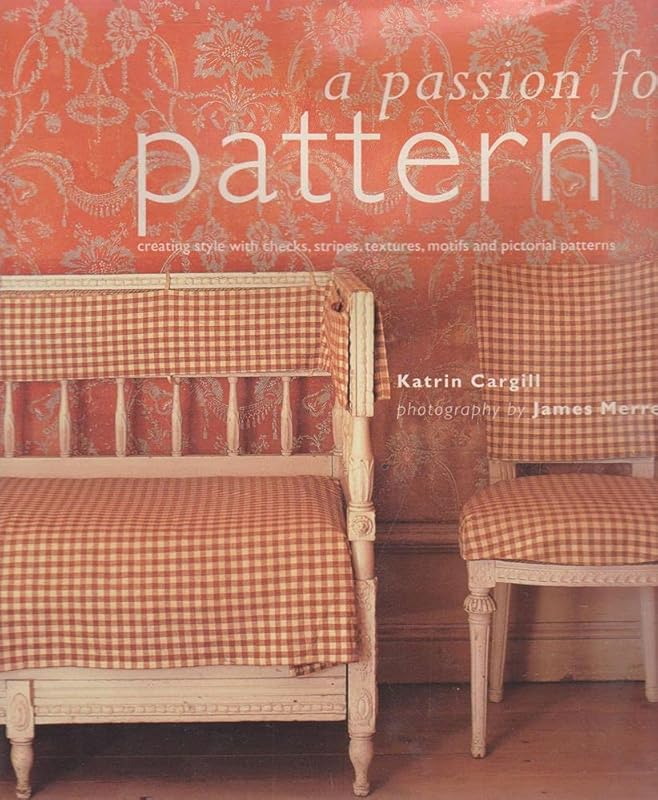 A Passion for Pattern by Katrin Cargill