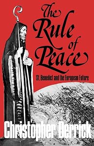 The Rule of Peace by Christopher Derrick