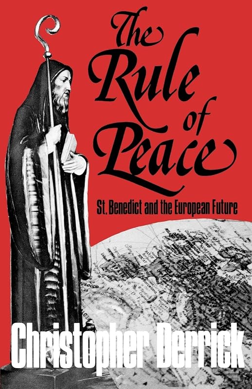 The Rule of Peace by Christopher Derrick