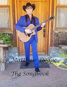 Matthew Dodge The Songbook by Matthew Dodge