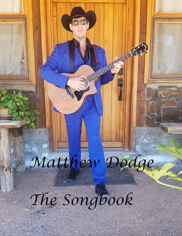 Matthew Dodge The Songbook by Matthew Dodge