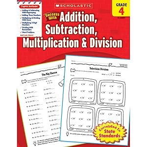 Scholastic Success with Addition, Subtraction, Multiplication & Division, Grade 4 (Success With Math)