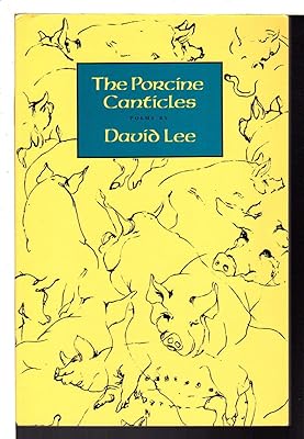 The Porcine Canticles