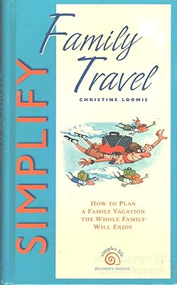 Simplify Family Travel (Simpler Life Series)
