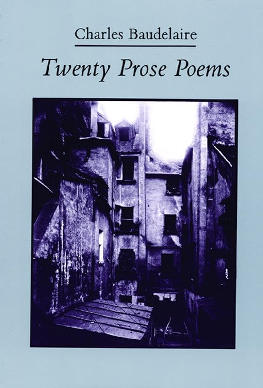 Twenty Prose Poems (French and English Edition) by Charles Baudelaire