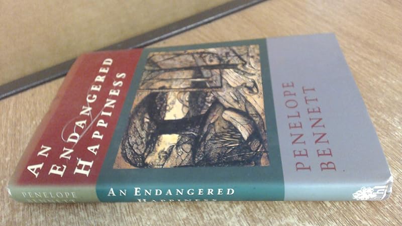 Endangered Happiness & Other Stories by Penelope Bennett