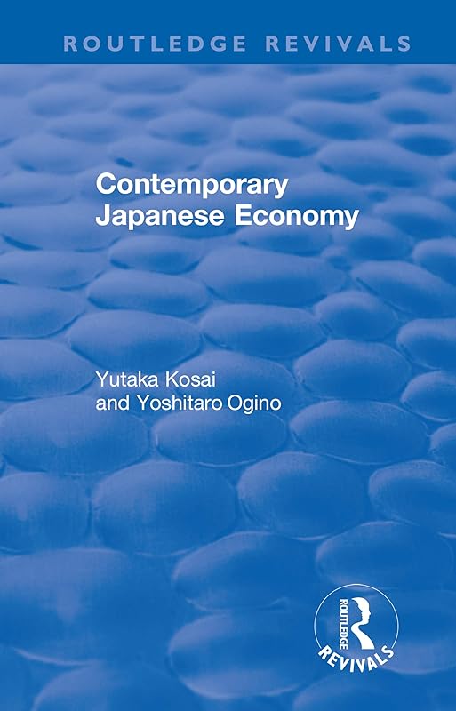 Contemporary Japanese Economy by Yutaka Kosai