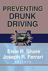 Preventing Drunk Driving by Elsie Shore