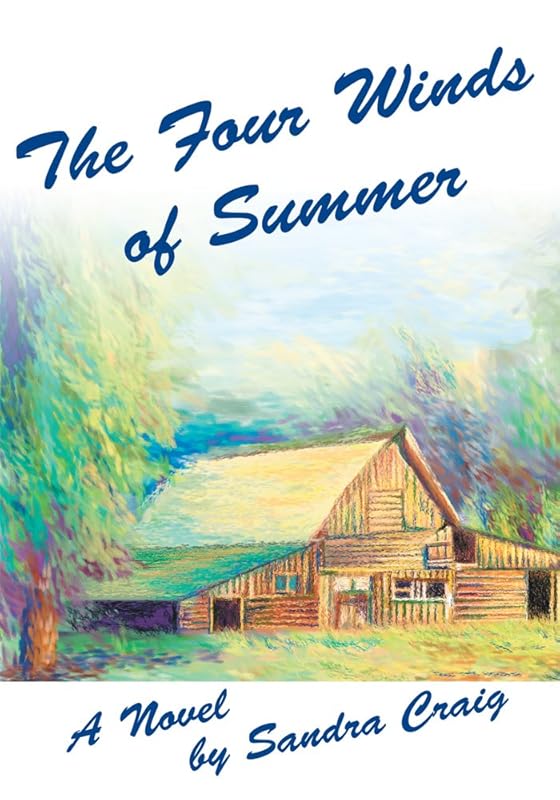The Four Winds of Summer by Sandra Craig