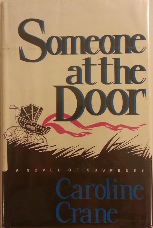 Someone at the Door by Caroline Crane