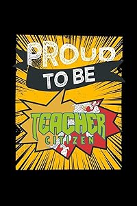 Proud to be a teacher citizen: 110 Game Sheets - 660 Tic-Tac-Toe Blank Games | Soft Cover Book for Kids | Traveling & Summer Vacations | 6 x 9 in | 15.24 x 22.86 cm | Single Player | Funny Great Gift