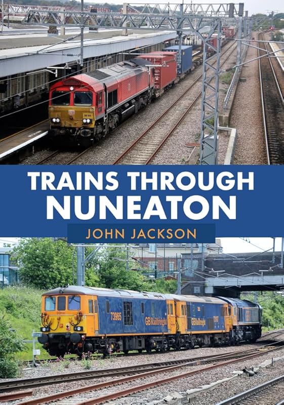 Trains Through Nuneaton by John Jackson